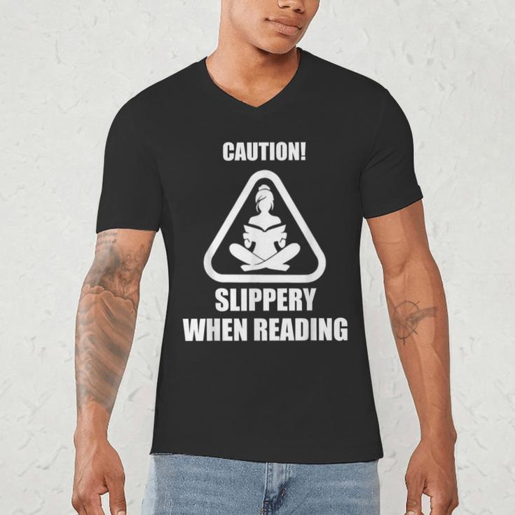 Caution Slippery When Reading Book Lover Men's V-Neck T-Shirt