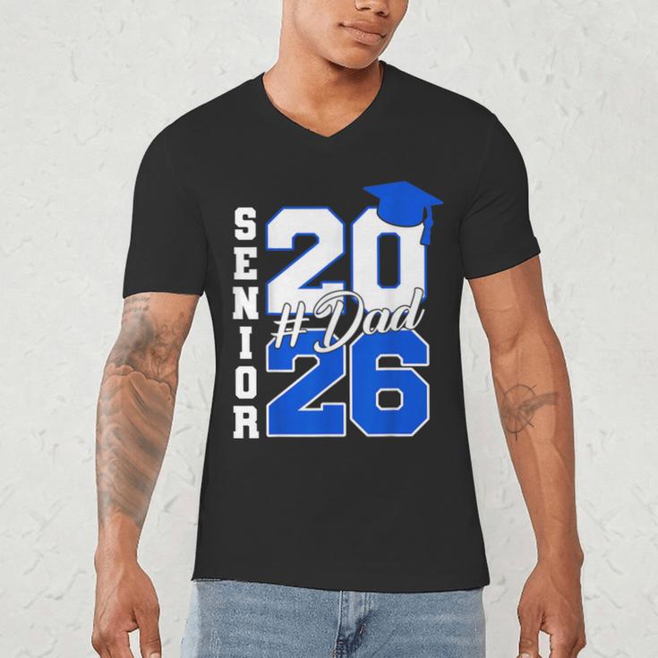 Class Of 2026 Dad Proud Dad Of A 2026 Senior Graduate Men's V-Neck T-Shirt