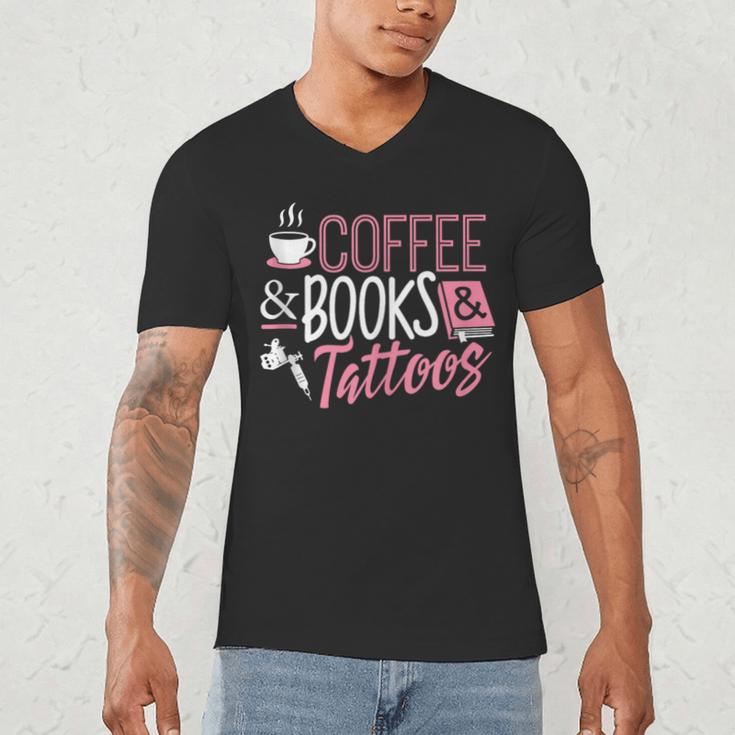 Coffee Lover Shirt Coffee And Books And Tattoos Men Women Men's V-Neck T-Shirt