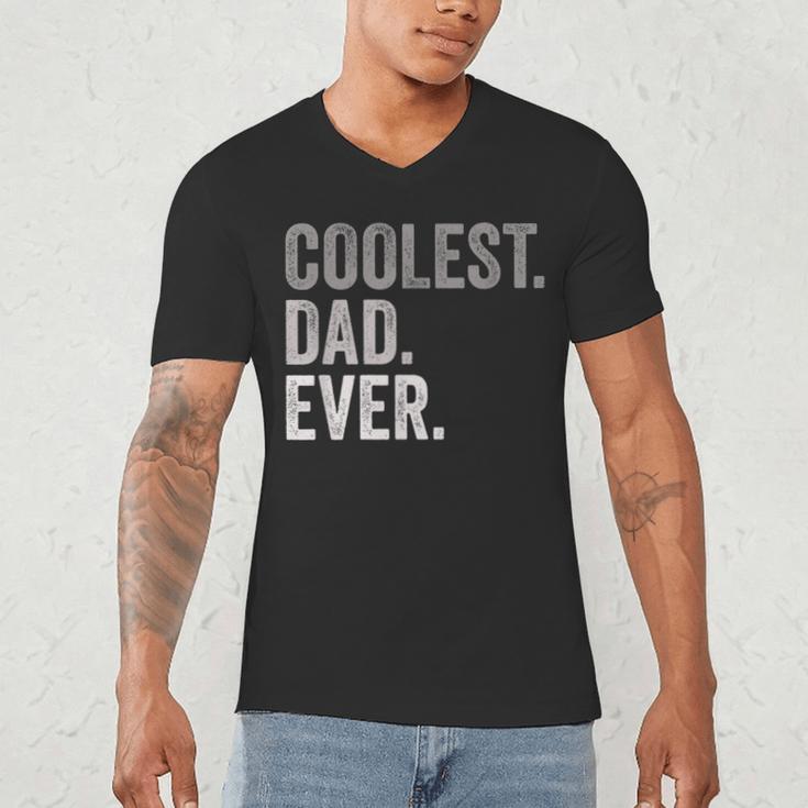 Coolest Dad Ever For Greatest Number 1 Dad Best Father Men's V-Neck T-Shirt