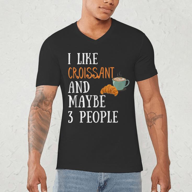 I Like Croissant And Maybe 3 People Baking Introvert Foodie Men's V-Neck T-Shirt