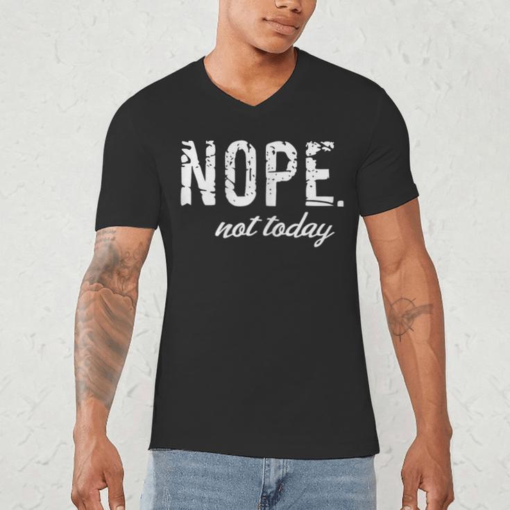 Cute Nope Not Today Casual Women Quote Introvert Men's V-Neck T-Shirt