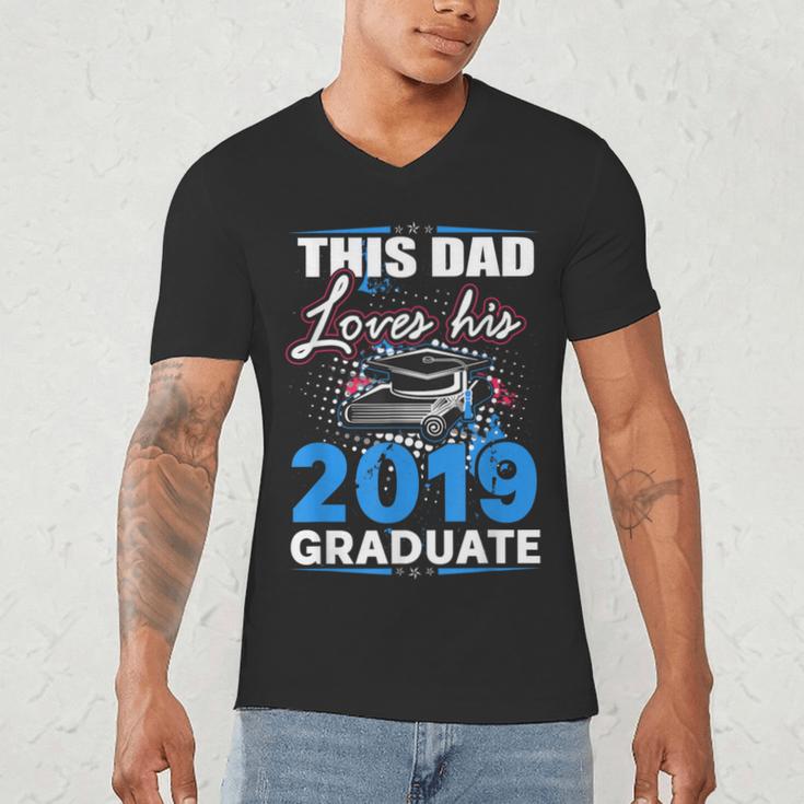 Dad Of a 2019 Graduate Shirt Proud Dad Graduation Grad Shirt Men's V-Neck T-Shirt