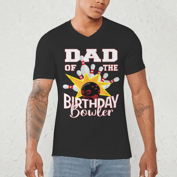 Dad Of The Birthday Bowler Kid Bowling Party Men's V-Neck T-Shirt Dad Of The Birthday Bowler Kid Bowling Party Men's V-Neck T-Shirt