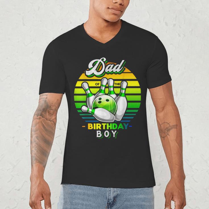 Dad Of The Birthday Boy Matching Family Bowling Birthday Men's V-Neck T-Shirt