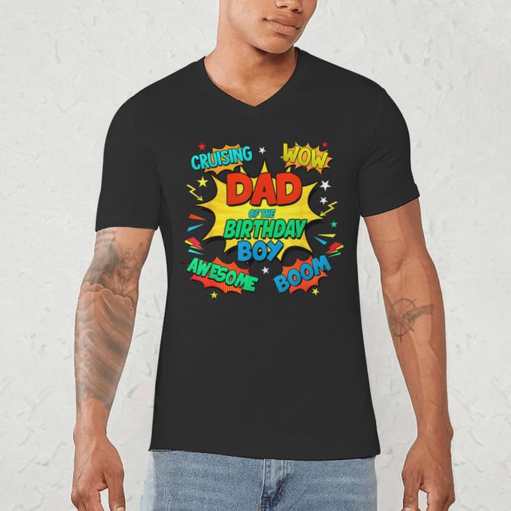 Dad Of The Birthday Boy Shirt Father Superhero Comic Party Men's V-Neck T-Shirt