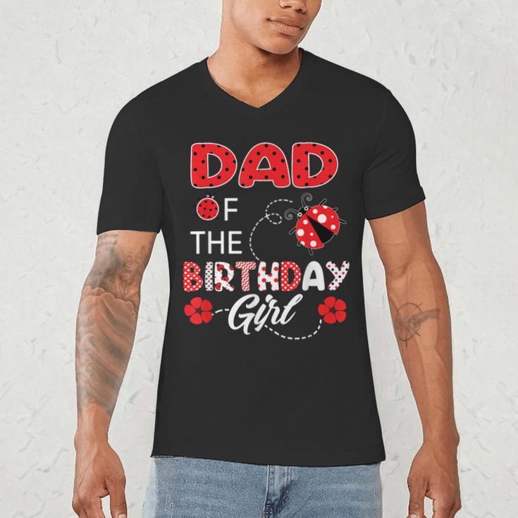 Dad Of The Birthday Girl Family Ladybug Birthday Men's V-Neck T-Shirt Dad Of The Birthday Girl Family Ladybug Birthday Men's V-Neck T-Shirt