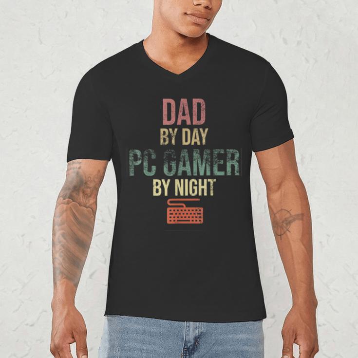 Dad By Day PC Gamer By Night For Gaming Dads Men's V-Neck T-Shirt