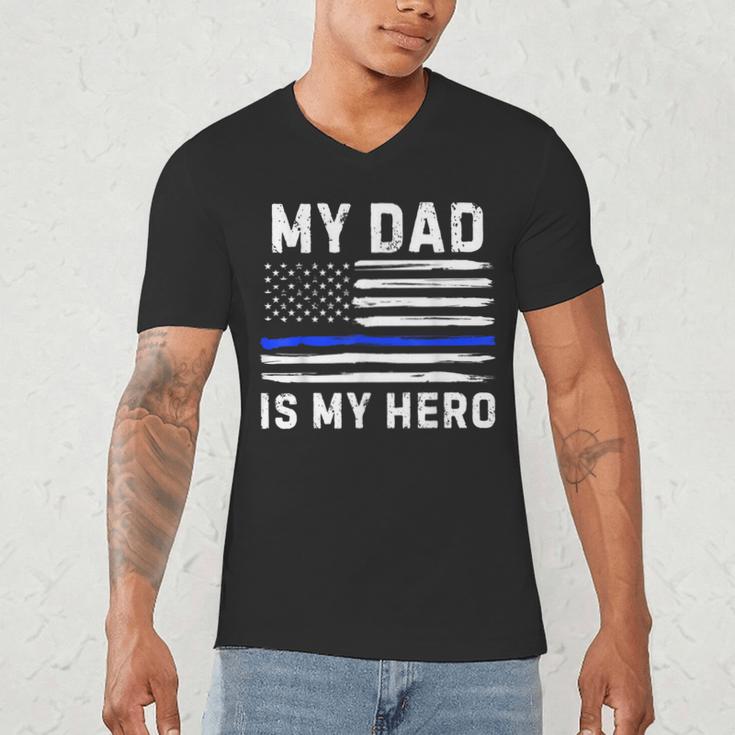 My Dad Is My Hero Police Officer Blue Line American Flag Men's V-Neck T-Shirt