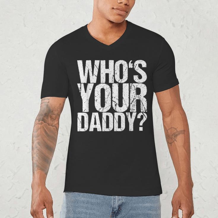Who Is Your Dad Men's V-Neck T-Shirt