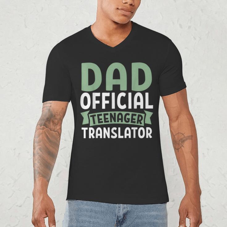 Dad Official Teenager Translator Dad Men's V-Neck T-Shirt