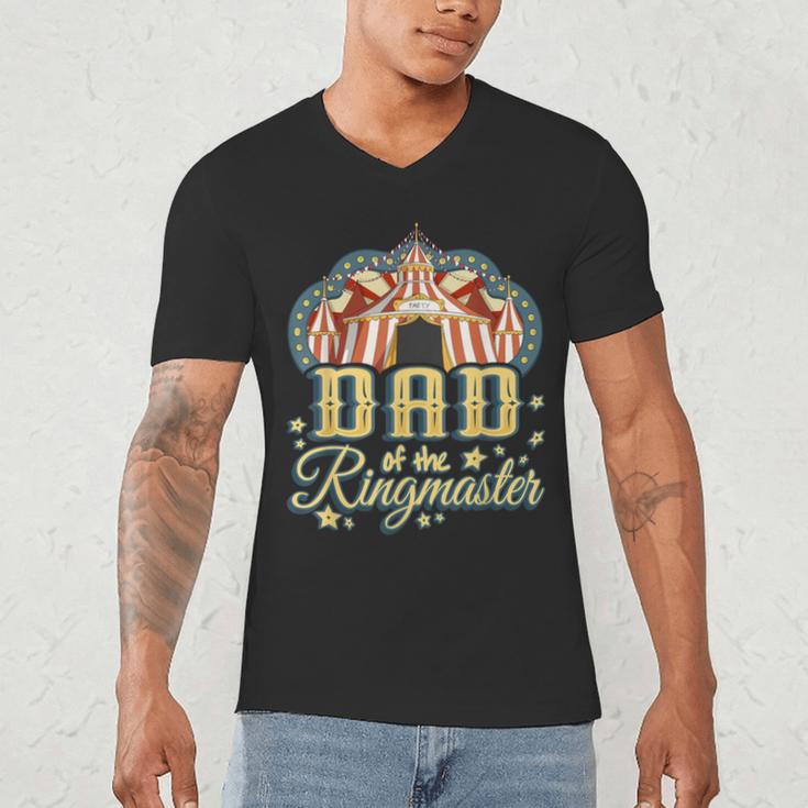 Dad Of The Ringmaster Kids Circus Theme B-Day Party Men's V-Neck T-Shirt