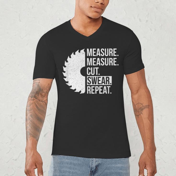 Dad Shirt Measure Cut Swear Handyman Father Day Tshirt Men's V-Neck T-Shirt