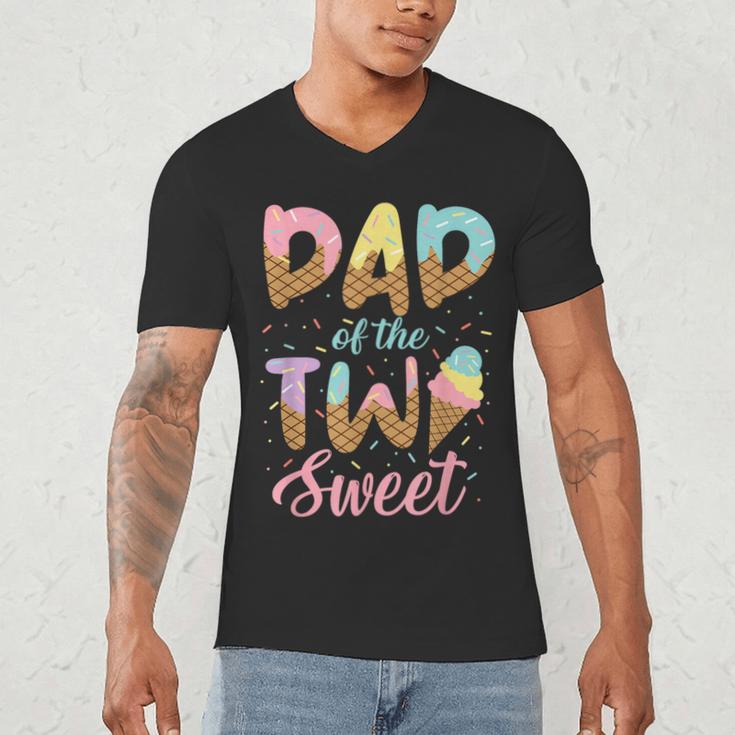 Dad Of The Two Sweet Birthday Girl Ice Cream Lovers 2nd Men's V-Neck T-Shirt