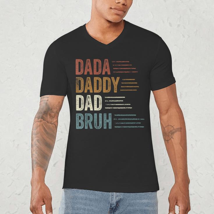 Dada Daddy Dad Bruh For Dad Father's Day Men's V-Neck T-Shirt Dada Daddy Dad Bruh For Dad Father's Day Men's V-Neck T-Shirt