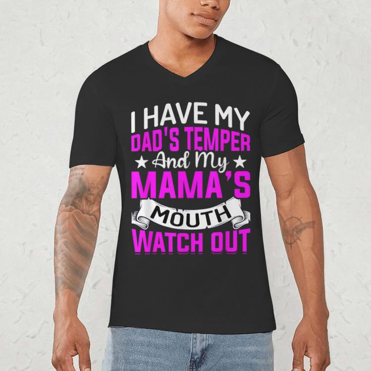 I Have My Dad's Temper & My Mama's Mouth Daughter Kids Men's V-Neck T-Shirt