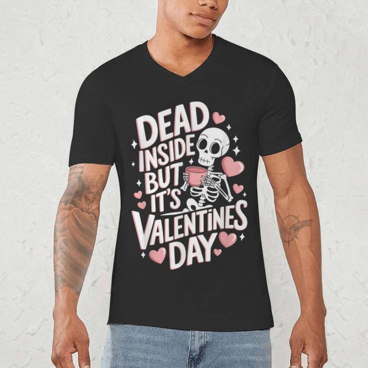 Dead Inside But Its Valentines DayShirt For Introverts Men's V-Neck T-Shirt Dead Inside But Its Valentines DayShirt For Introverts Men's V-Neck T-Shirt