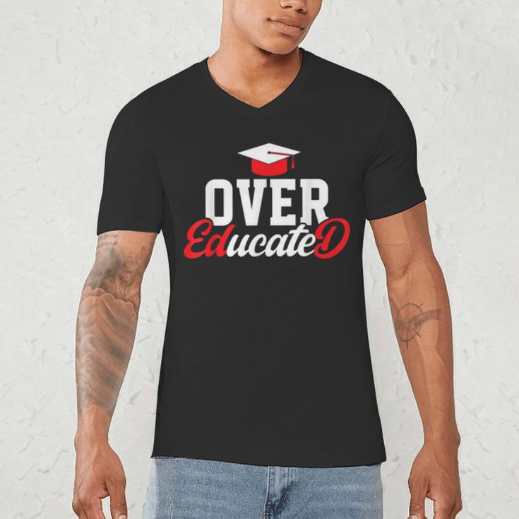Doctor Of Education Over Educated EdD Doctorate Graduation Men's V-Neck T-Shirt