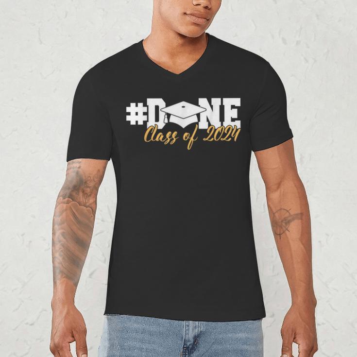 DONE Class Of 2024 Graduation For Her Him Grad Senior 2024 Men's V-Neck T-Shirt
