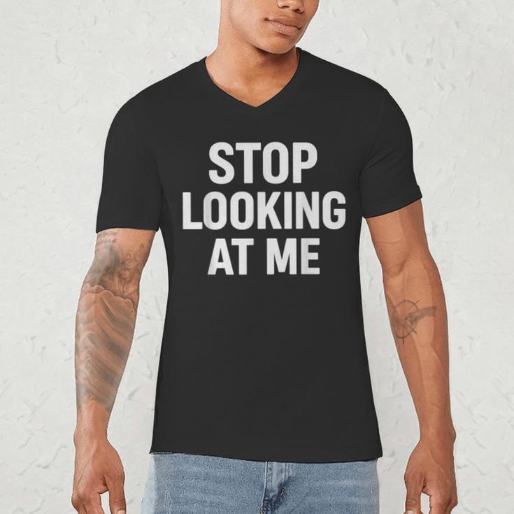 Dont Looking At Me Sarcastic Introvert Men's V-Neck T-Shirt