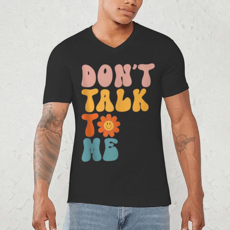 Don't Talk To Me Sarcastic Introvert Antisocial Men's V-Neck T-Shirt