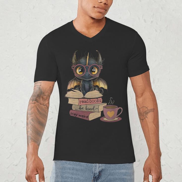 Dragon Read Books Be Kind Stay Weird Book Lover Men's V-Neck T-Shirt Dragon Read Books Be Kind Stay Weird Book Lover Men's V-Neck T-Shirt