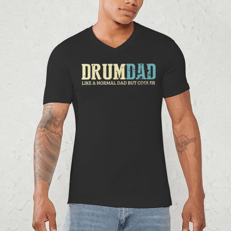 Drum Dad Like A Normal Dad But Cooler Shirt Music Dad Men's V-Neck T-Shirt