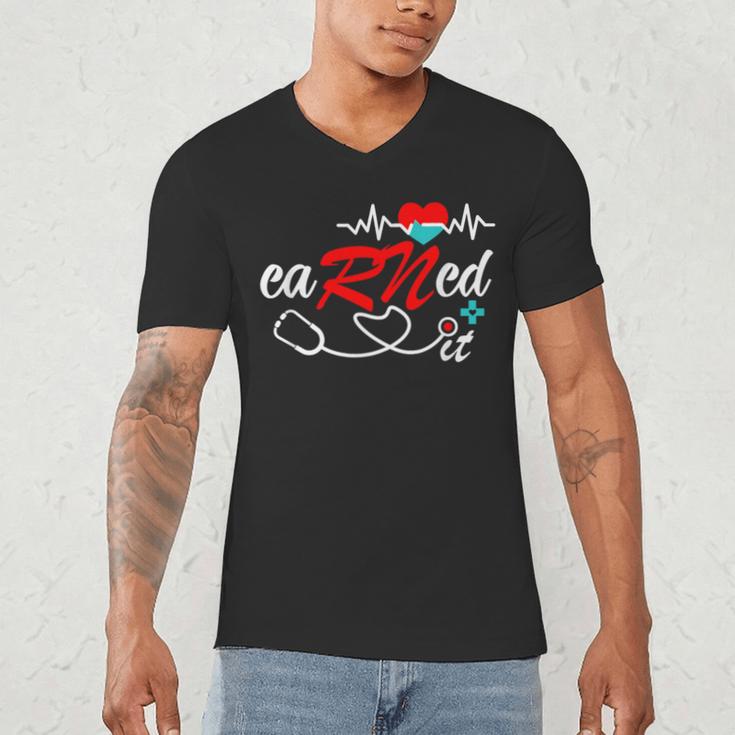 Earned It RN Nurse Graduation RN & LPN Nursing Men's V-Neck T-Shirt