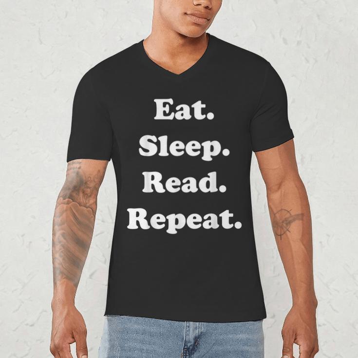 Eat Sleep Read Repeat Book Enthusiast Men's V-Neck T-Shirt