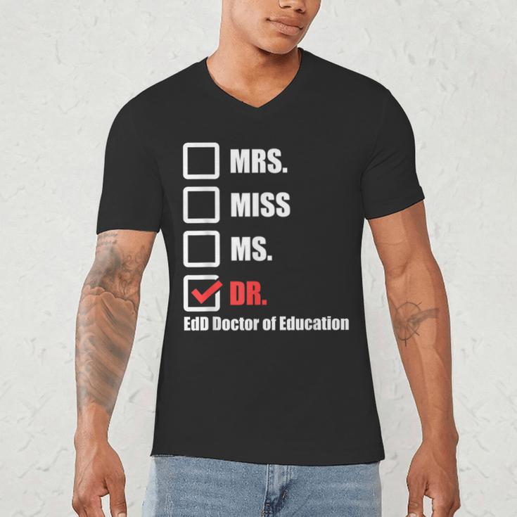 EdD Doctor Of Education Dr Doctorate Graduation Men's V-Neck T-Shirt