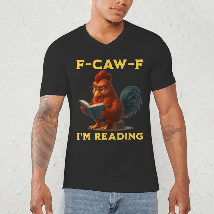 F-CAW-F I'm Reading Chicken Book Lover Introvert Meme Men's V-Neck T-Shirt