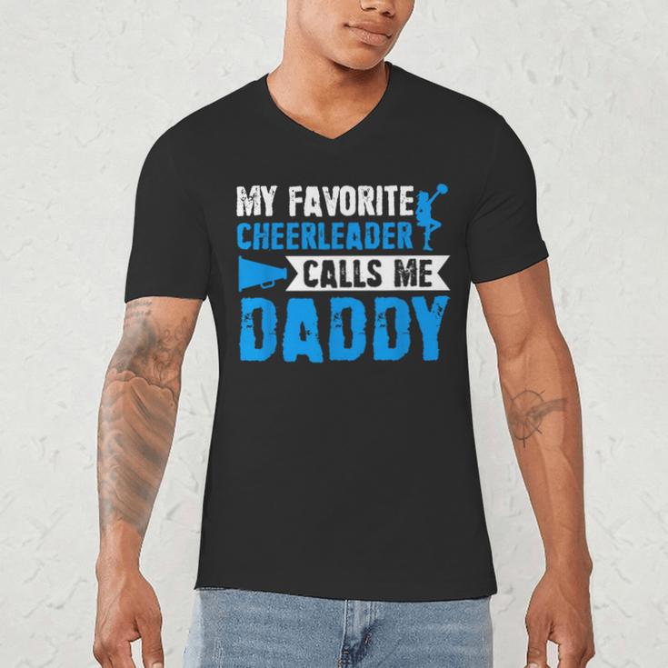 My Favorite Cheerleader Calls Me Daddy Cheer Dad Fathers Day Men's V-Neck T-Shirt