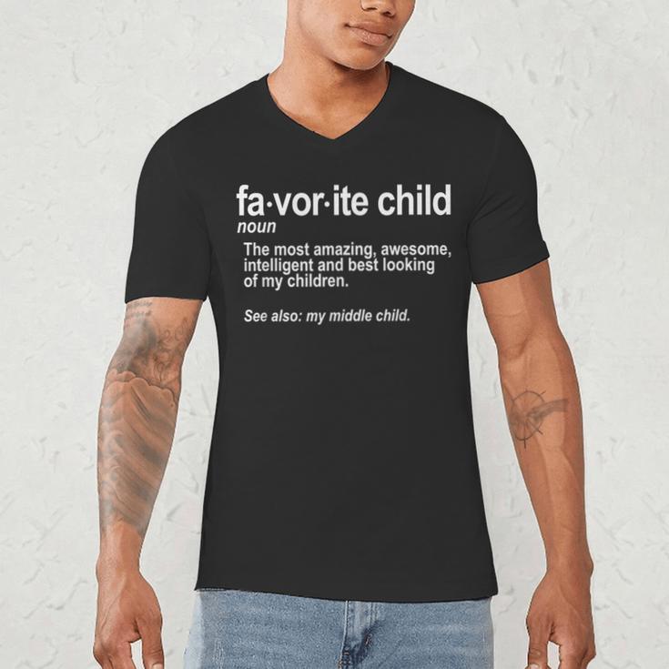 Favorite Child Definition Mom And Dad Middle Child Men's V-Neck T-Shirt Favorite Child Definition Mom And Dad Middle Child Men's V-Neck T-Shirt