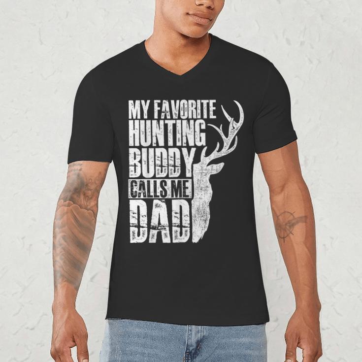 My Favorite Hunting Buddy Calls Me Dad Deer Animal Hunter Men's V-Neck T-Shirt