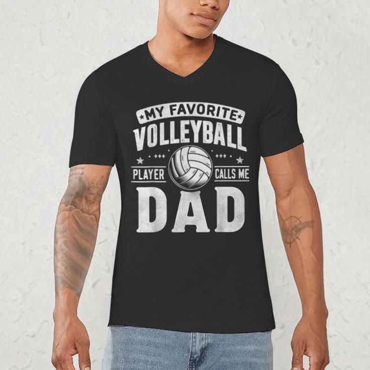 My Favorite Volleyball Player Calls Me Dad Fathers Day Sport Men's V-Neck T-Shirt