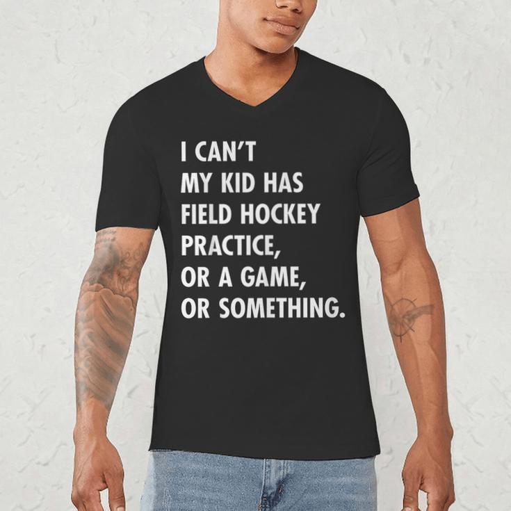 Field Hockey Mom And Dad Practice Game Men's V-Neck T-Shirt