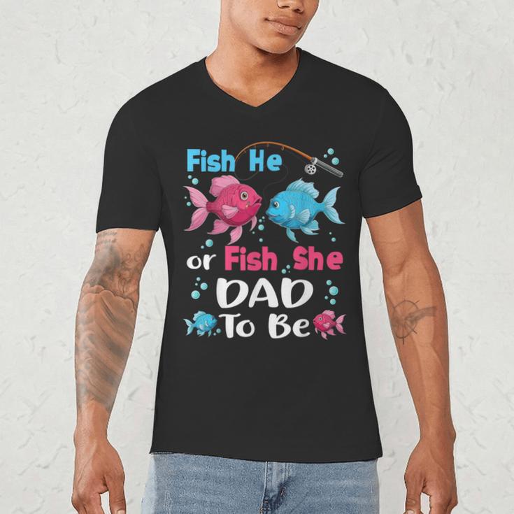 Fish He Or Fish She Gender Reveal Family Matching Dad Men's V-Neck T-Shirt Fish He Or Fish She Gender Reveal Family Matching Dad Men's V-Neck T-Shirt