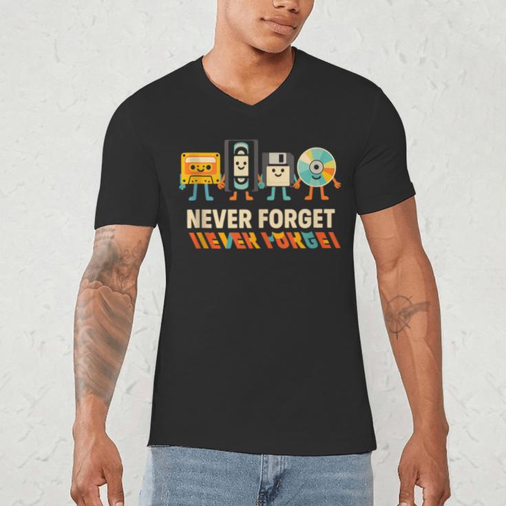 Never Forget Retro Cassette VHS Floppy CD Nostalgia Humor Men's V-Neck T-Shirt Never Forget Retro Cassette VHS Floppy CD Nostalgia Humor Men's V-Neck T-Shirt
