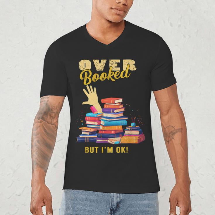 Fully Booked But I Am Ok Book Lover Reading Author Men's V-Neck T-Shirt