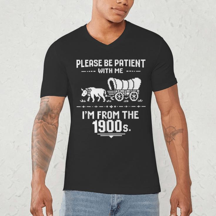 Fun Classic Please Be Patient With Me I'm From The 1900s Men's V-Neck T-Shirt