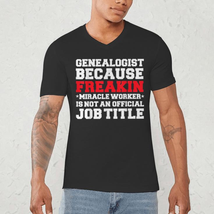 Genealogist Miracle Worker Genealogy Graduation Men's V-Neck T-Shirt