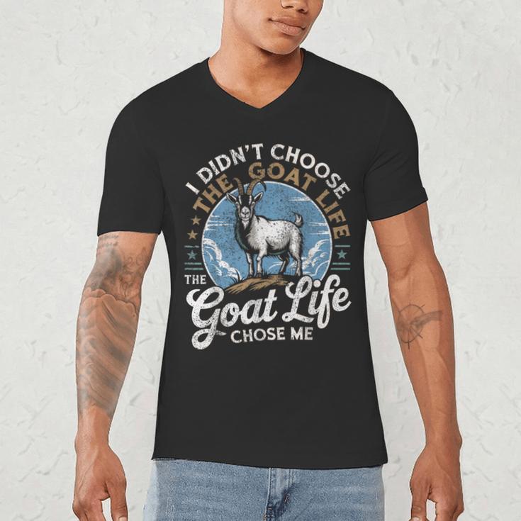 Goat Life Chose Me Rancher Farmer Goat Dad Goat Men's V-Neck T-Shirt