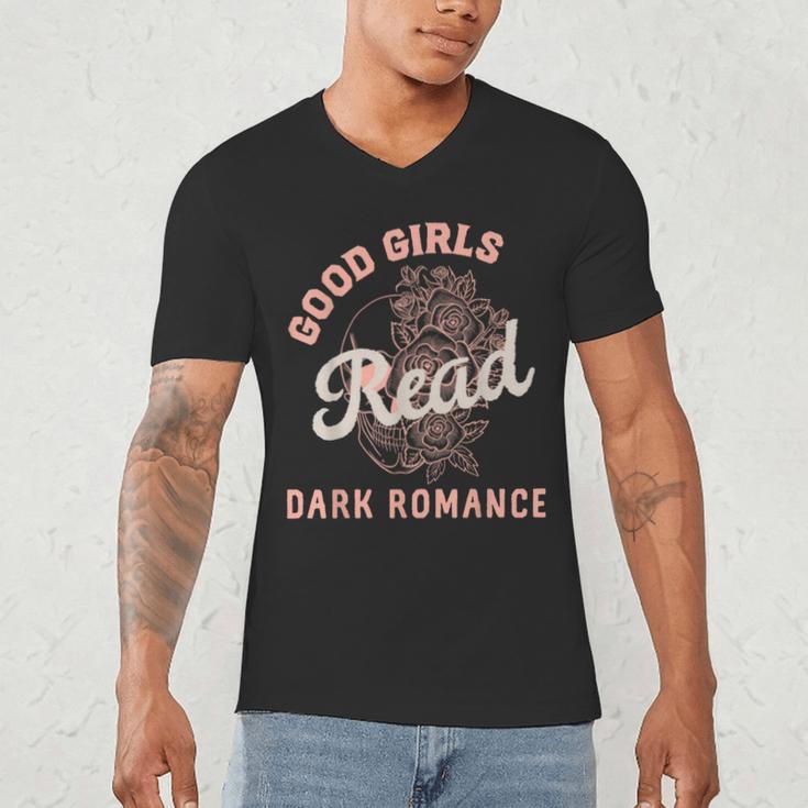 Good Girls Read Dark Romance Shirt Women Spicy Book Lovers Men's V-Neck T-Shirt