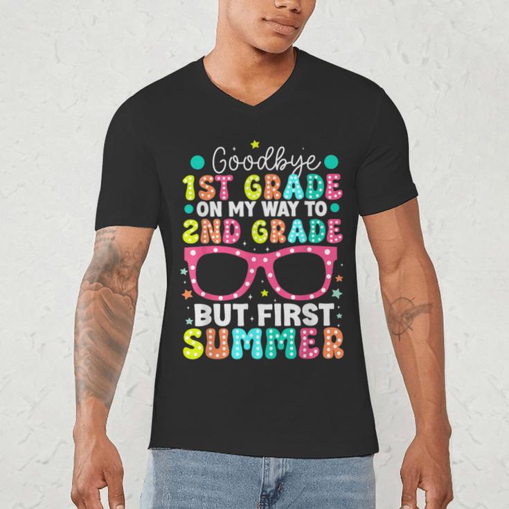 Goodbye 1st Grade Graduation To Second Grade First Summer Men's V-Neck T-Shirt