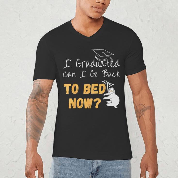 I Graduated Can I Go Back To Bed Now Graduation Sloth Men's V-Neck T-Shirt
