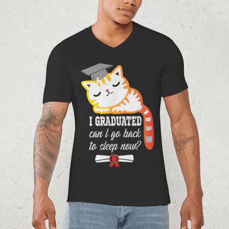 I Graduated Can I Go Back To Sleep Now Graduation Men's V-Neck T-Shirt