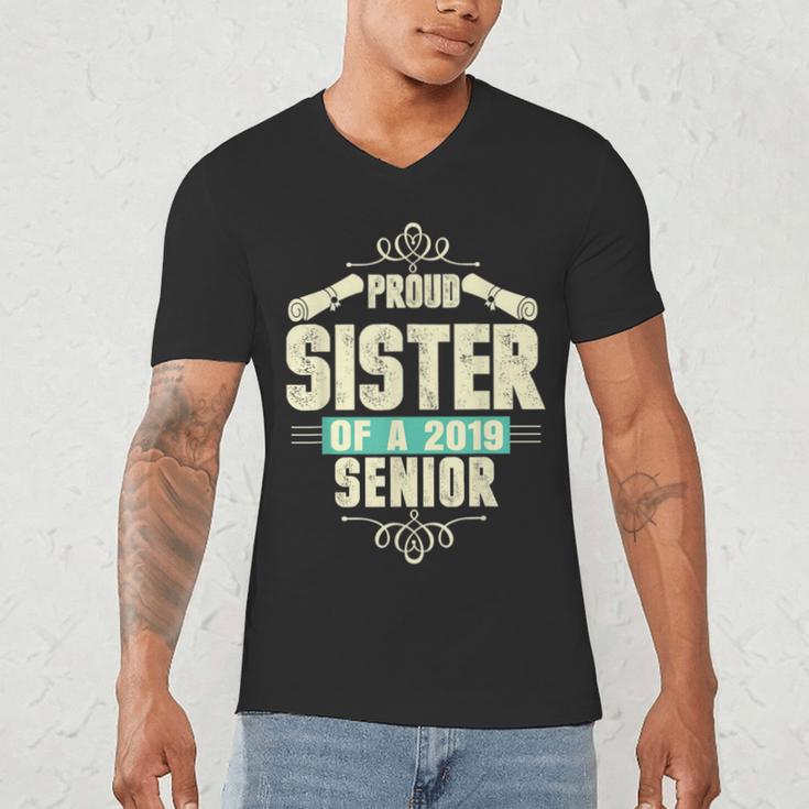 Graduation 2019 TShirt Proud Sister Of A Senior Men's V-Neck T-Shirt