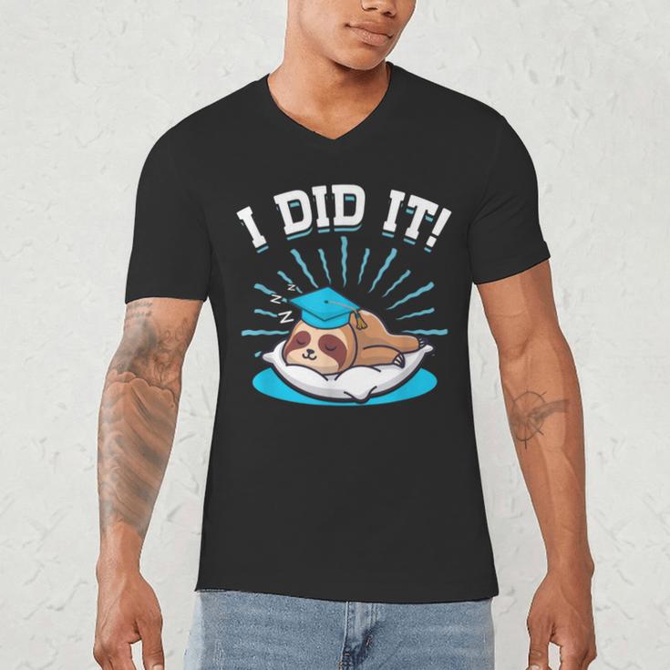 Graduation Did It Sloth Graduate Animal Sloths Sloth Men's V-Neck T-Shirt