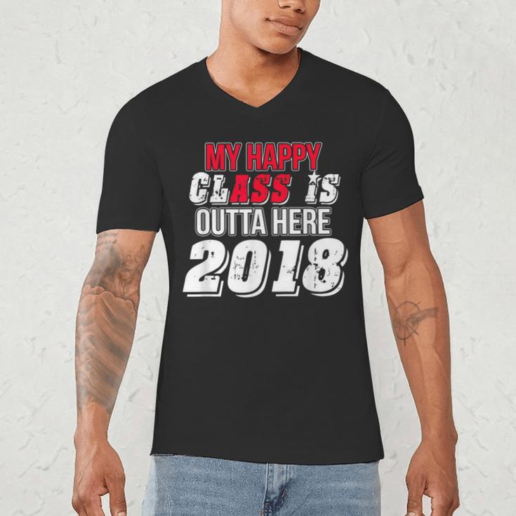 My Happy Class Is Outta Here 2018 Graduation Men's V-Neck T-Shirt