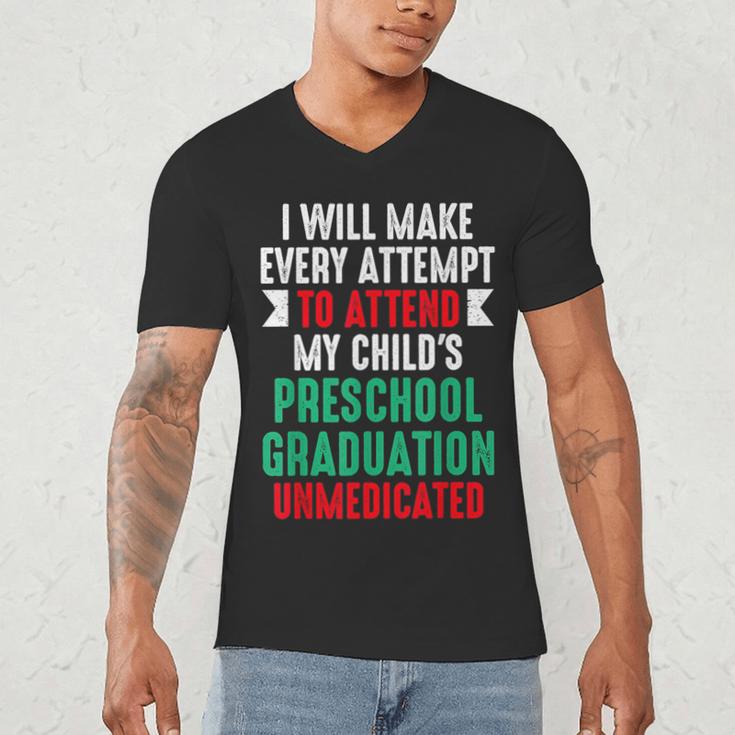 Hilarious Preschool Graduation Mom Dad Meme Preschooler Men's V-Neck T-Shirt